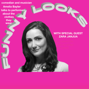 Funny Looks Episode 13: Zara Janjua