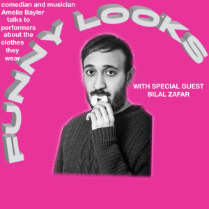 Funny Looks Episode 11: Bilal Zafar