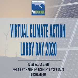 Penn Environment Virtual Climate Action Lobby Day 2020