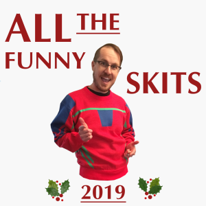 Funny Skits Compilation 2019 (Holiday Special)