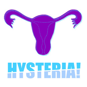 Hysteria and the Wandering Womb