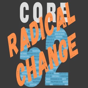 Core 52: Radical Change