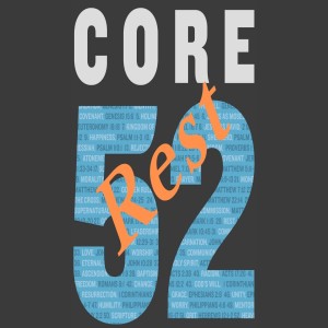 Core 52: Rest