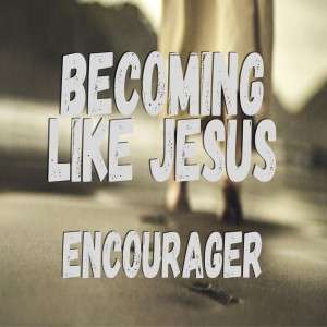 Becoming Like Jesus: Boldness
