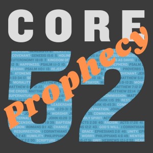 Core 52: Prophecy