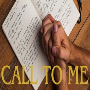 Call to Me: And When You Pray