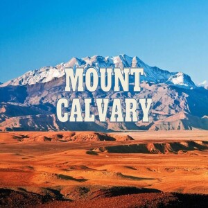 Mountains: Mount Calvary