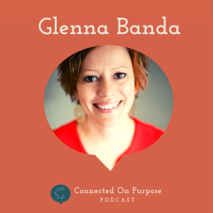 Episode 1: Glenna Banda - The Power of Positivity and Abundance in Leadership