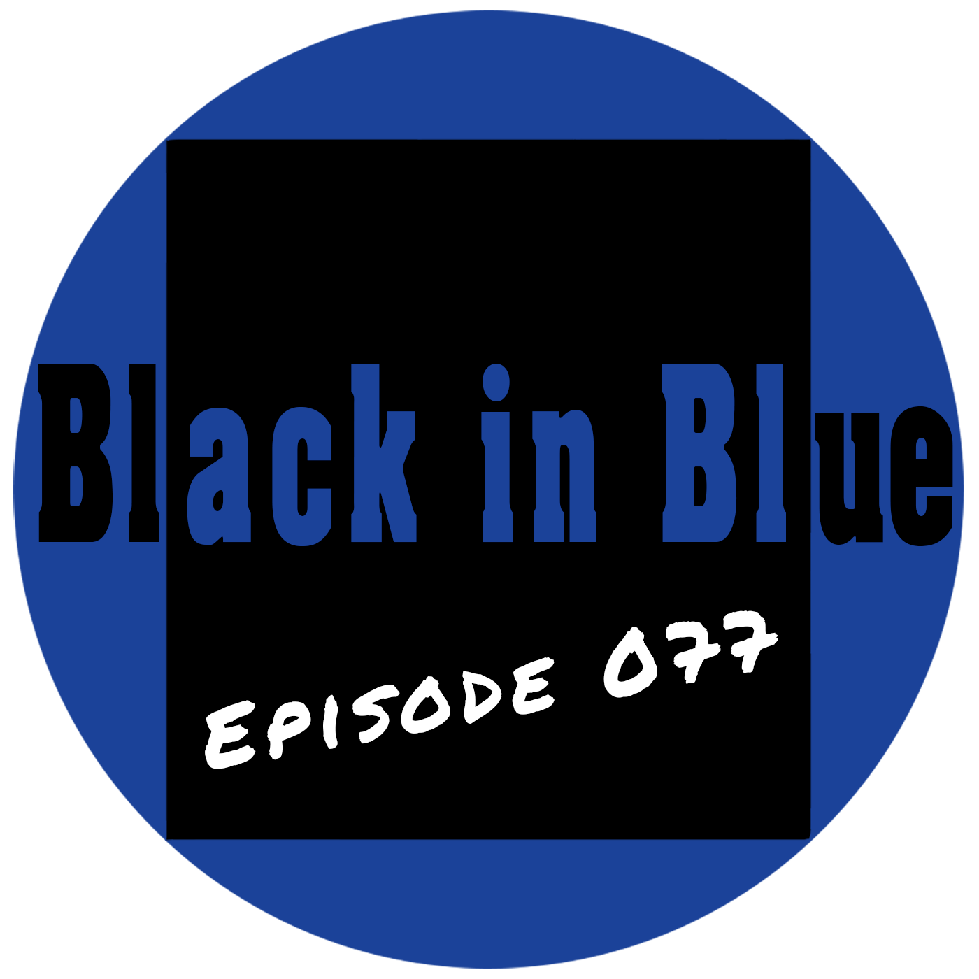 The Black in Blue Podcast