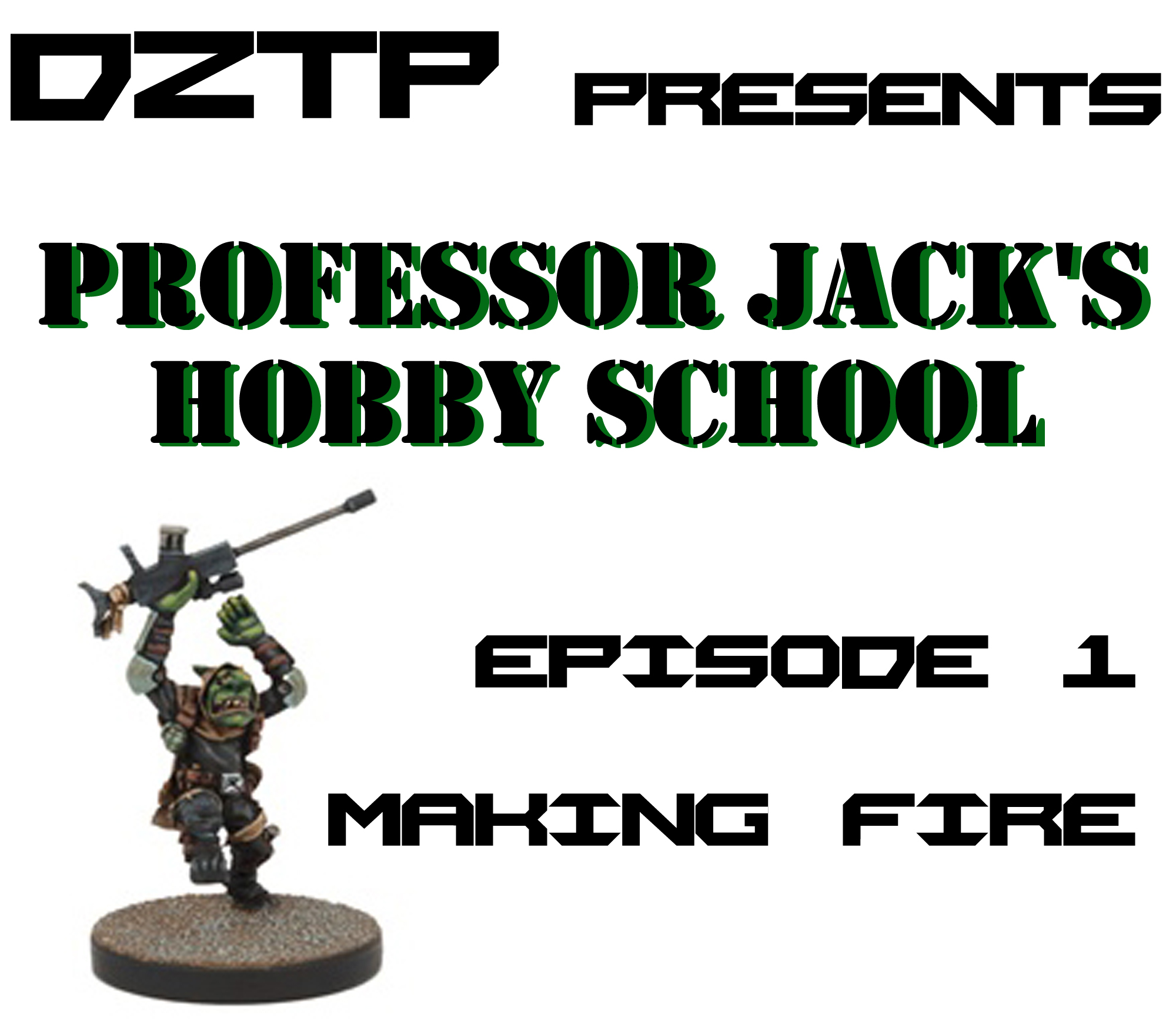 Prof. Jack’s Hobby School 1 - Making Fire Part 4/4