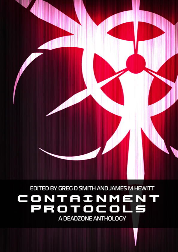 Deadzone Containment Protocols - 6 - The Salvation of Rage