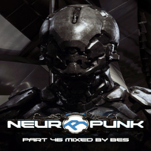 Neuropunk pt.46 (eng) mixed by Bes, hosted by Paperclip #46