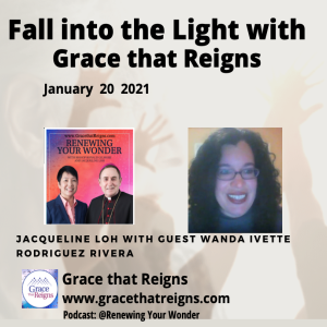 Fall into the Light: Episode 4 Testimony with special guest: Wanda Rivera