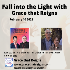 Fall into the Light: Series 5. Testimony from special guests:Steve and Kay Irsik