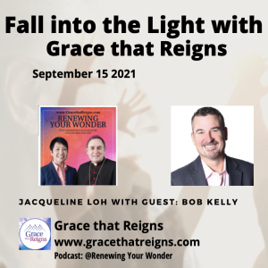 Fall into the Light: Episode 11 with special guest: Bob Kelly - Part 1