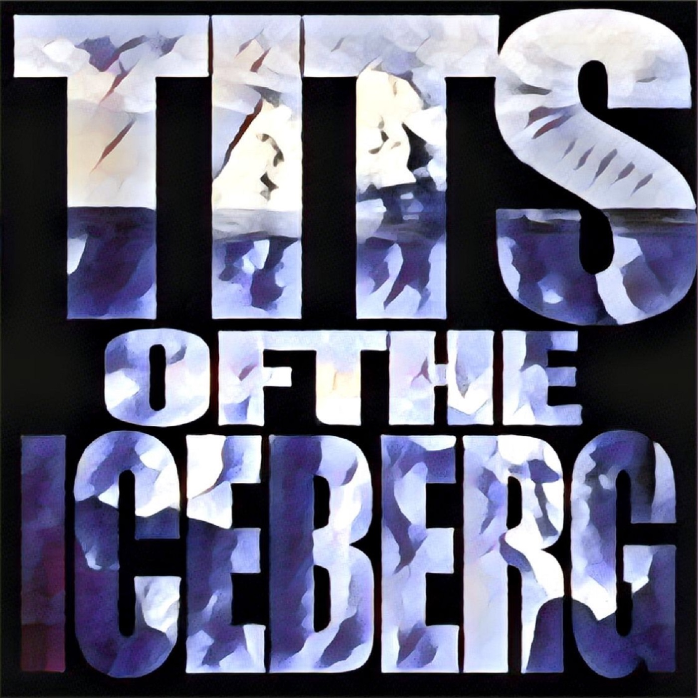 Tits of the Iceberg - Episode 154