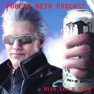 Public Beta Podcast - Episode 077 (August 12th, 2021)