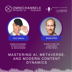 Ep. 32 – Mastering AI, Metaverse, and Modern Content Dynamics w/ Brian Piper