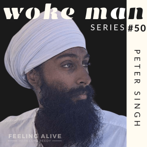 WOKE MAN #50 Entrepreneur, Gambling and Fear with Peter Singh