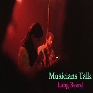 Greg Talks to Long Beard