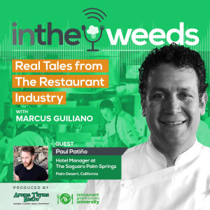 In The Weeds: Episode 3 with Marcus Guiliano and Paul Patiño