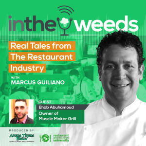 In The Weeds: Episode 10 with Ehab Abuhamoud