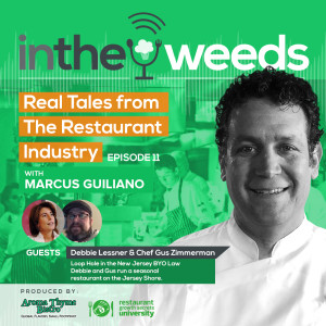 In the Weeds: Episode 11 with Debbie & Gus 330 Kitchen