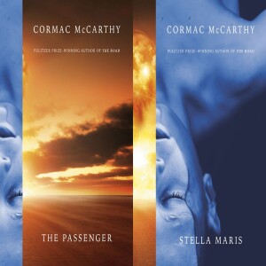 Review of:  The Passenger and Stella Maris, by Cormac McCarthy