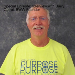 Special Episode: Interview with Barry Carrol, BWW Founder