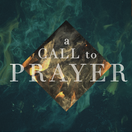 A Call to Prayer #1