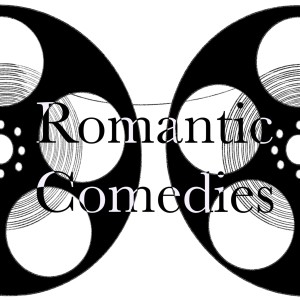 Episode 14 - Romantic Comedies