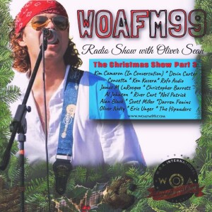 WOAFM99 Christmas Show (Part 3) + In Conversation with Kim Cameron + Certified Indie Songs of the Week
