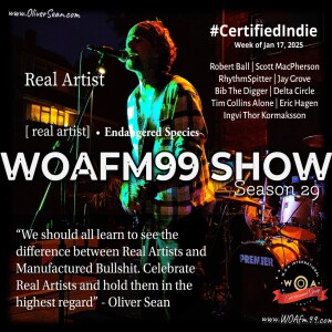 WOAFM99: #CertifiedIndie Songs Of The Week (Ep2/S29)