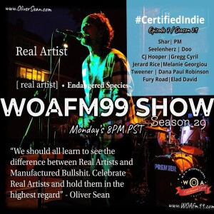 WOAFM99: Certified Indie Songs of the Week (Episode 7 / Season 29)