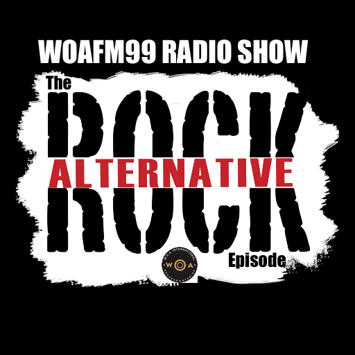 The Alternative Rock Episode - WOAFM99 Radio Show (Ep.4, S11)