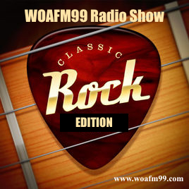 The Classic Rock Edition - WOAFM99 Radio Show (Episode 6 / Season 12)