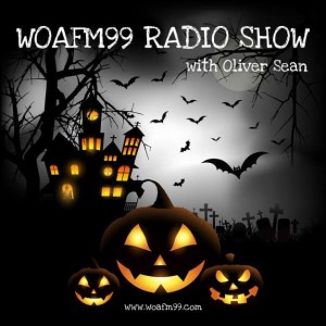 The Halloween Episode - WOAFM99 Radio Show (Episode 9/Season 14)