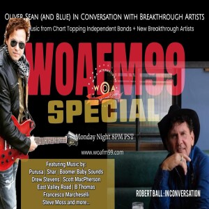 WOAFM99 Radio Show – In Conversation Special with Robert Ball PLUS Indie hits of the week