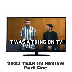 Episode 440--The 2023 Year in Review, Part 1