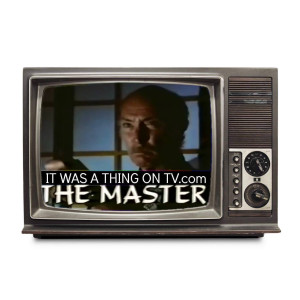 Episode 213--The Master