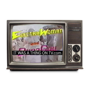 Episode 256--Electra-Woman and Dyna-Girl (2001 pilot)
