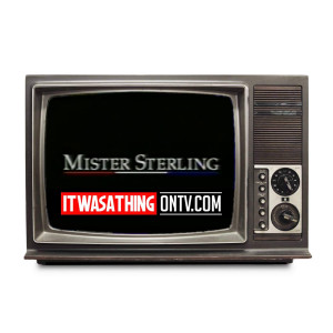 Episode 261--Mister Sterling