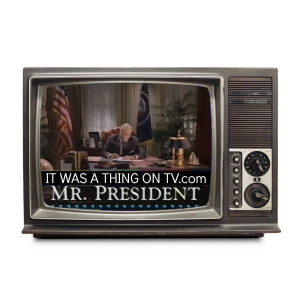Episode 319--Mr. President