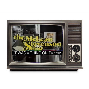 Episode 322--The McLean Stevenson Show
