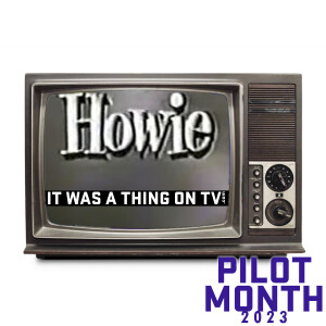 Episode 383--Howie (1962 CBS pilot)