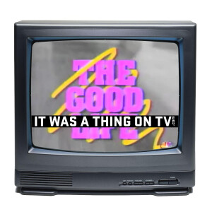Episode 441--The Good Life (1994)