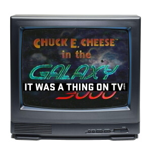 Episode 447--Chuck E. Cheese in the Galaxy 5000