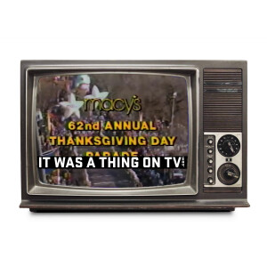 Episode 515--The 1988 Macy's Thanksgiving Day Parade