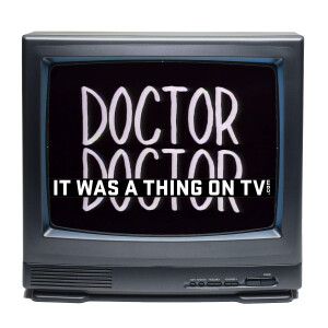 Episode 517--Doctor Doctor