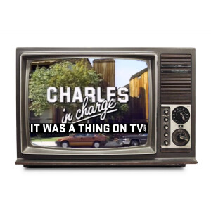Episode 565--Charles in Charge, Season 1